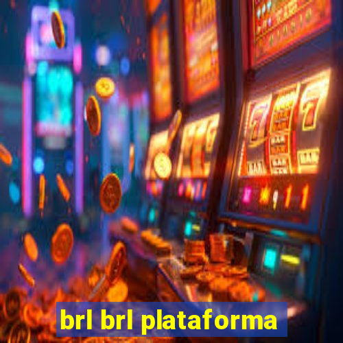 brl brl plataforma